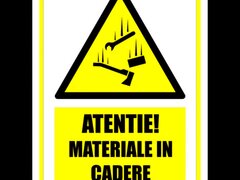 Semn atentie materiale in cadere